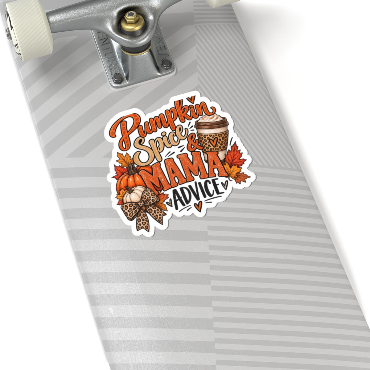 Pumpkin Spice & Mama Advice Kiss-Cut Sticker — Fall Coffee & Mom Life Decal