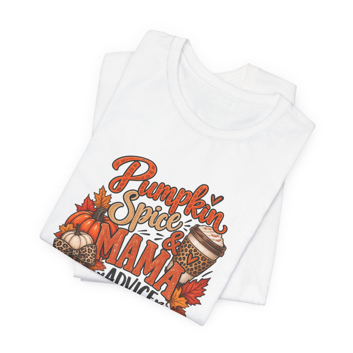 Pumpkin Spice Mama Tee — Fall Coffee Mom Shirt