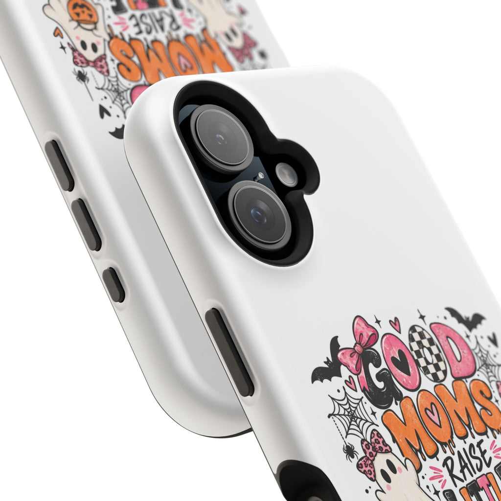 Phone Case — “Good Moms Raise Little Monsters” Halloween Magnetic Impact-Resistant Case