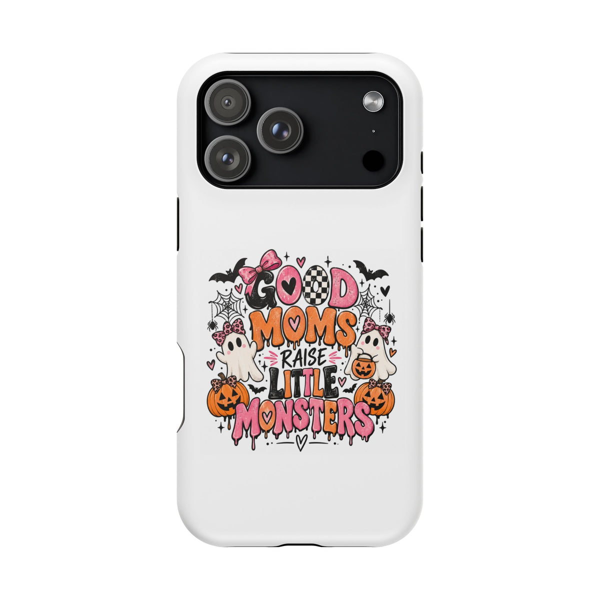 Phone Case — “Good Moms Raise Little Monsters” Halloween Magnetic Impact-Resistant Case