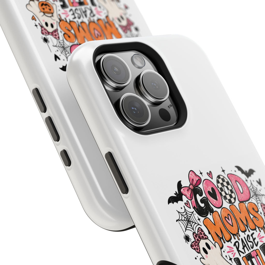 Phone Case — “Good Moms Raise Little Monsters” Halloween Magnetic Impact-Resistant Case