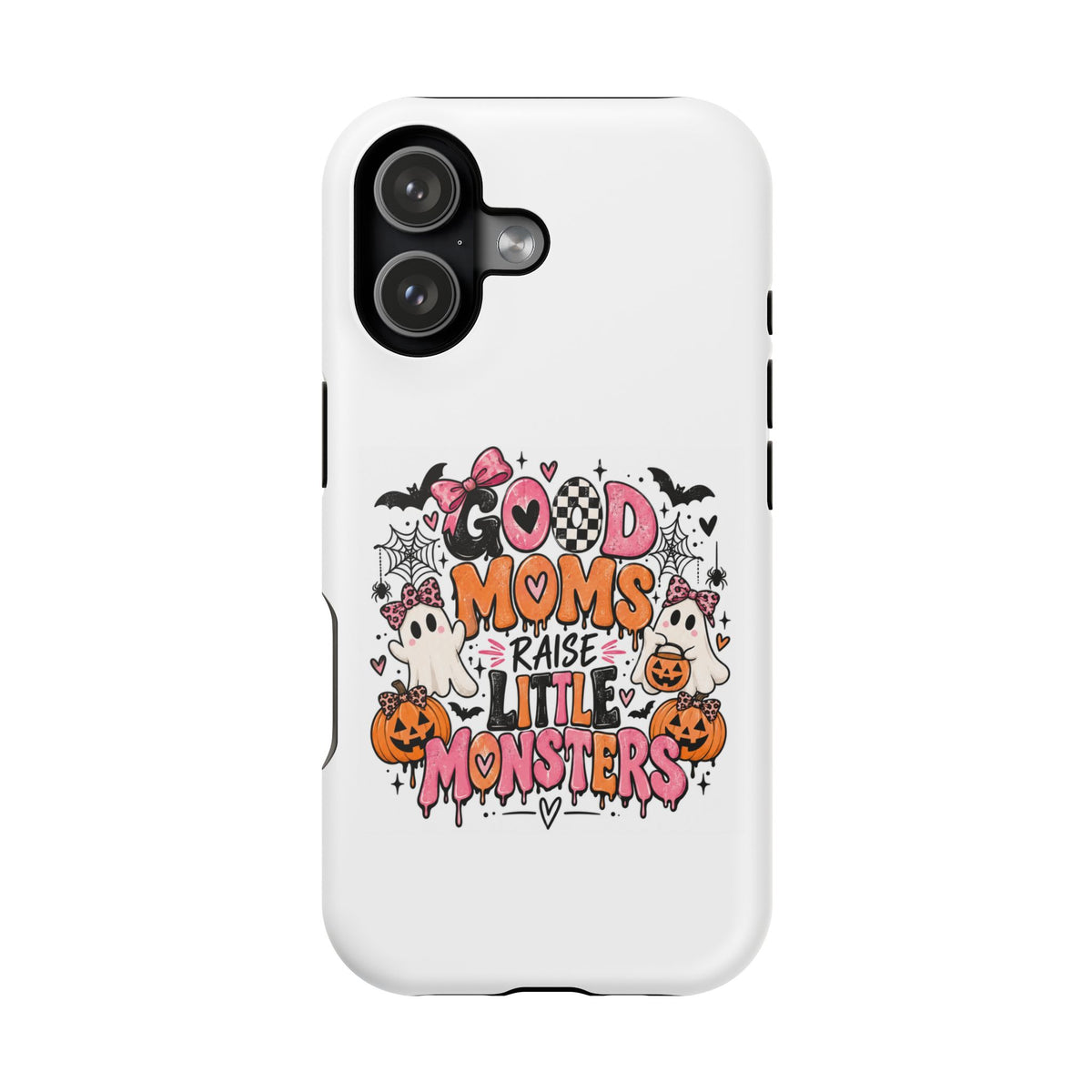 Phone Case — “Good Moms Raise Little Monsters” Halloween Magnetic Impact-Resistant Case