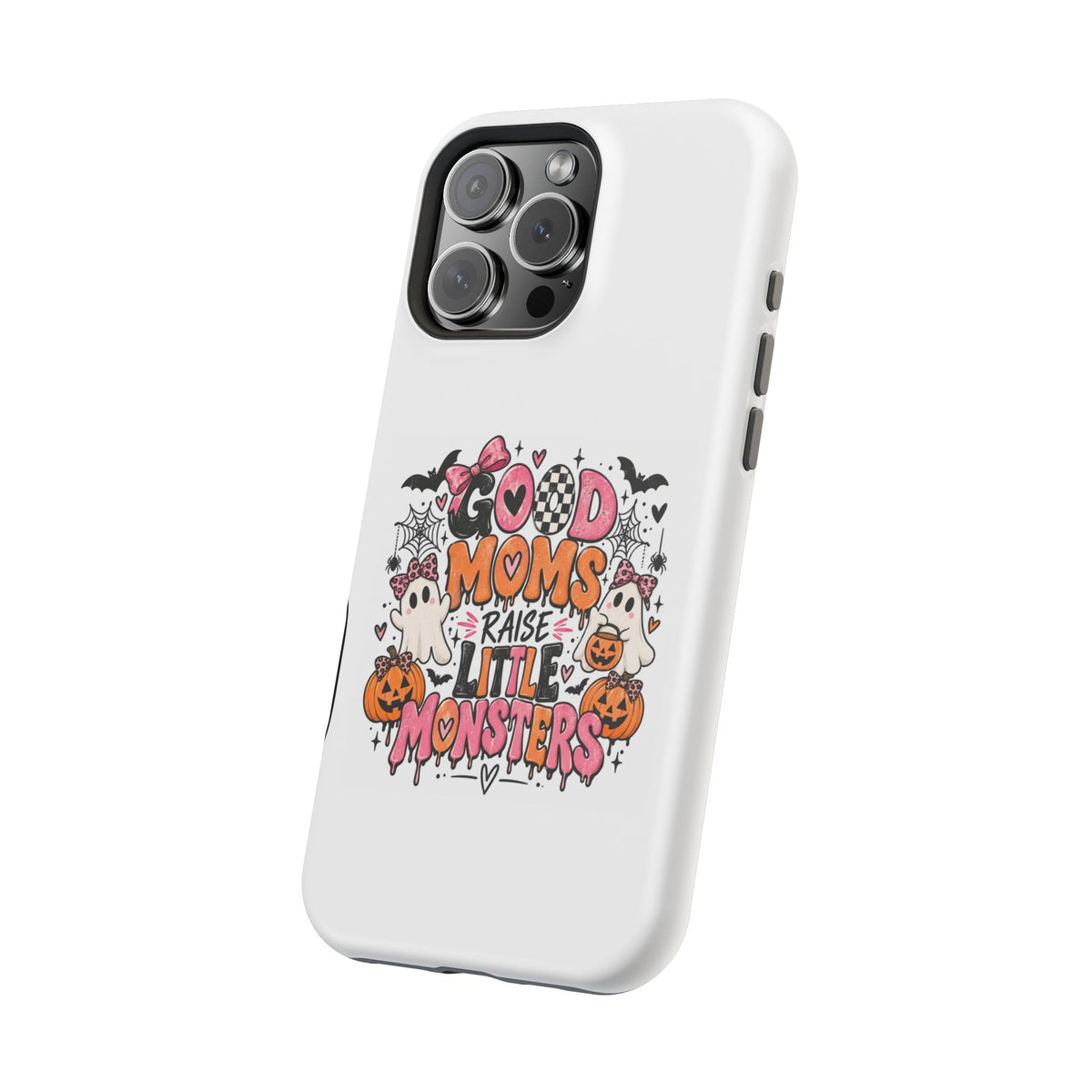 Phone Case — “Good Moms Raise Little Monsters” Halloween Magnetic Impact-Resistant Case