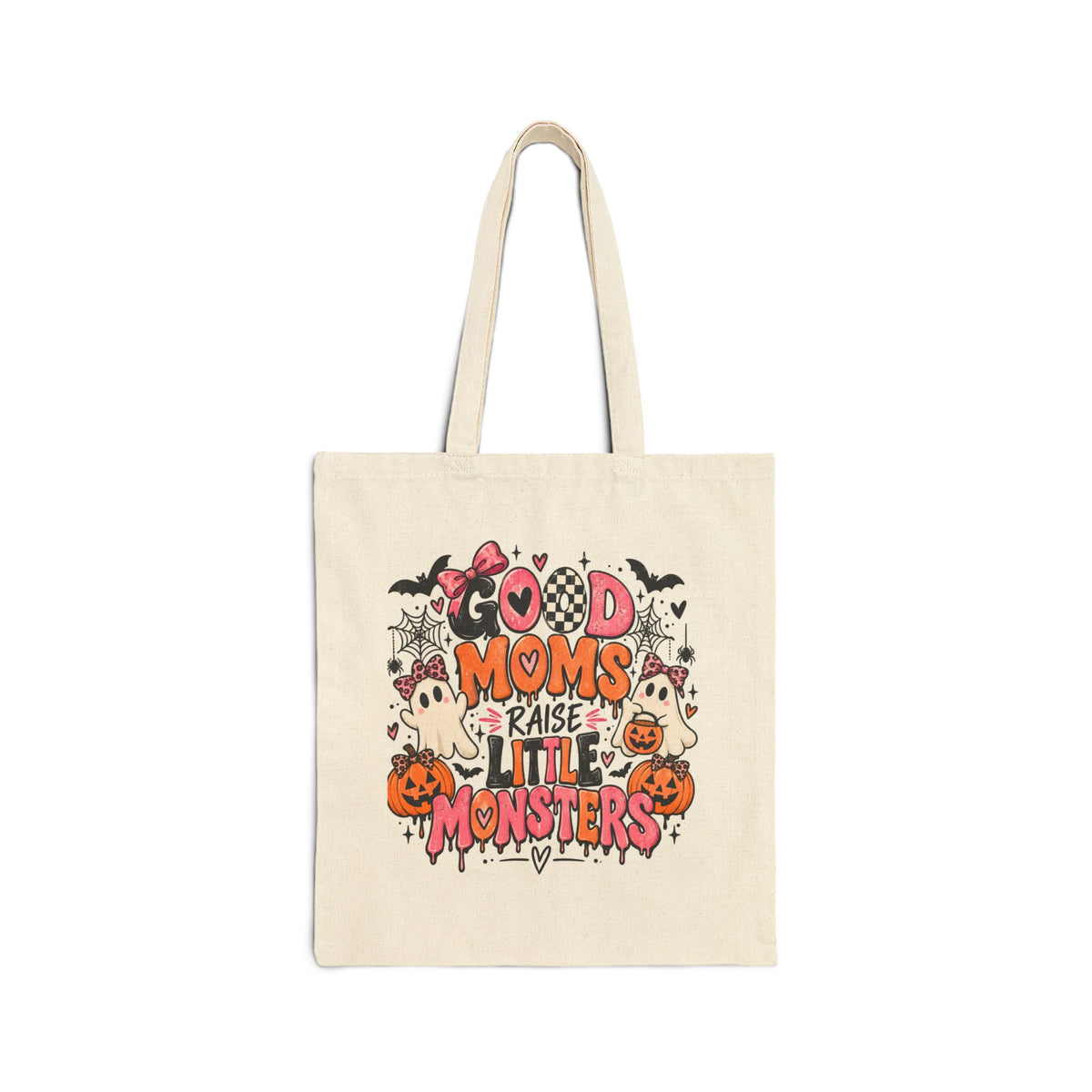 Halloween Tote Bag — “Good Moms Raise Little Monsters” Cotton Canvas Trick-or-Treat Shopper