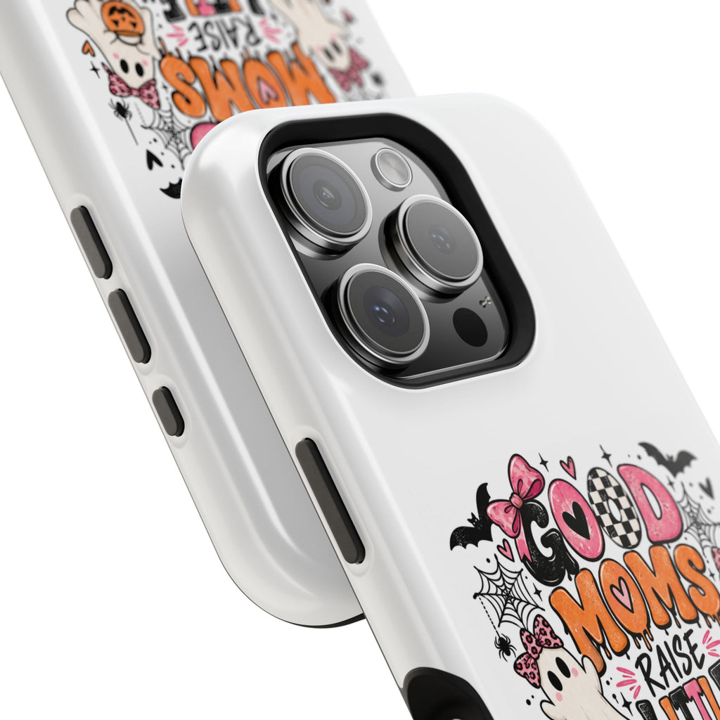 Phone Case — “Good Moms Raise Little Monsters” Halloween Magnetic Impact-Resistant Case