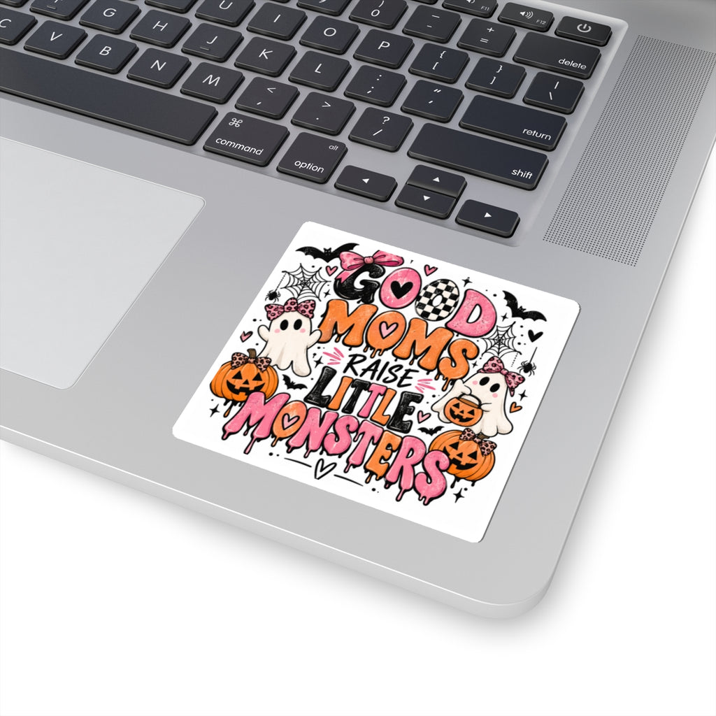 Halloween 'Good Moms Raise Little Monsters' Sticker