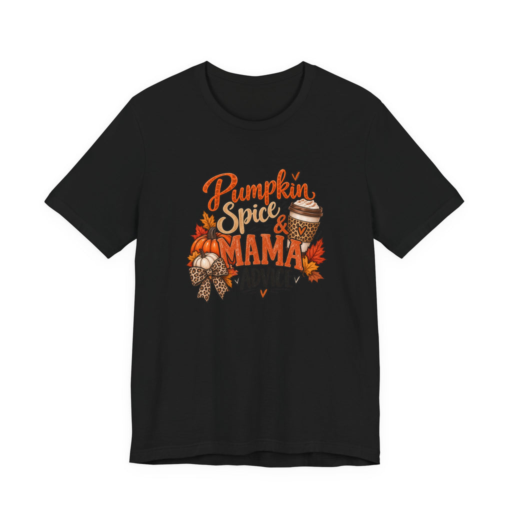 Pumpkin Spice Mama Tee — Fall Coffee Mom Shirt