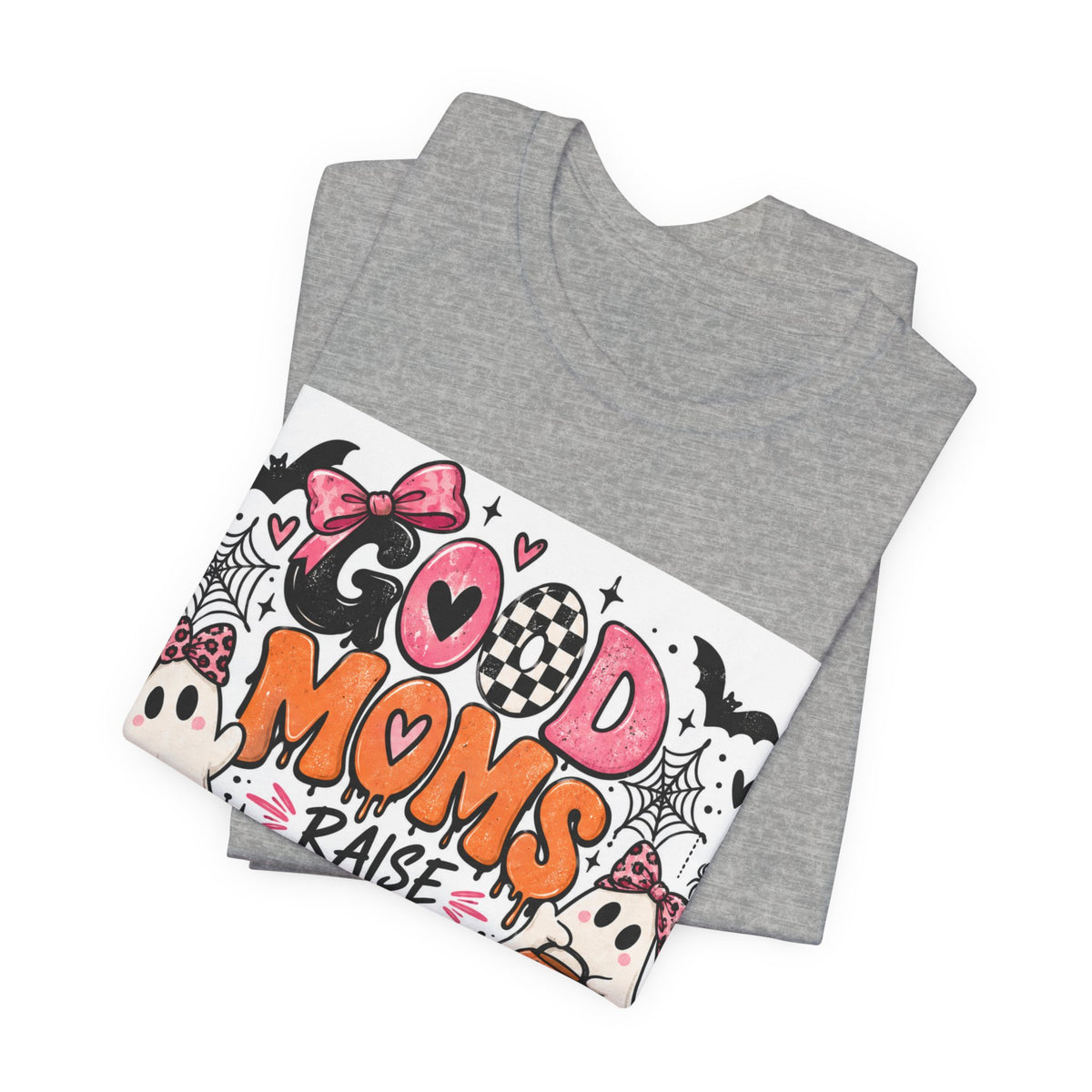 Good Moms Raise Little Monsters Halloween Tee