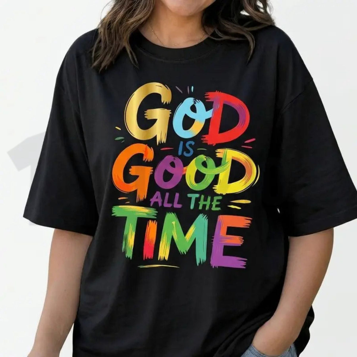 God Is Good All The Time Womens Plus Size Inspirational Christian Graphic T-Shirt