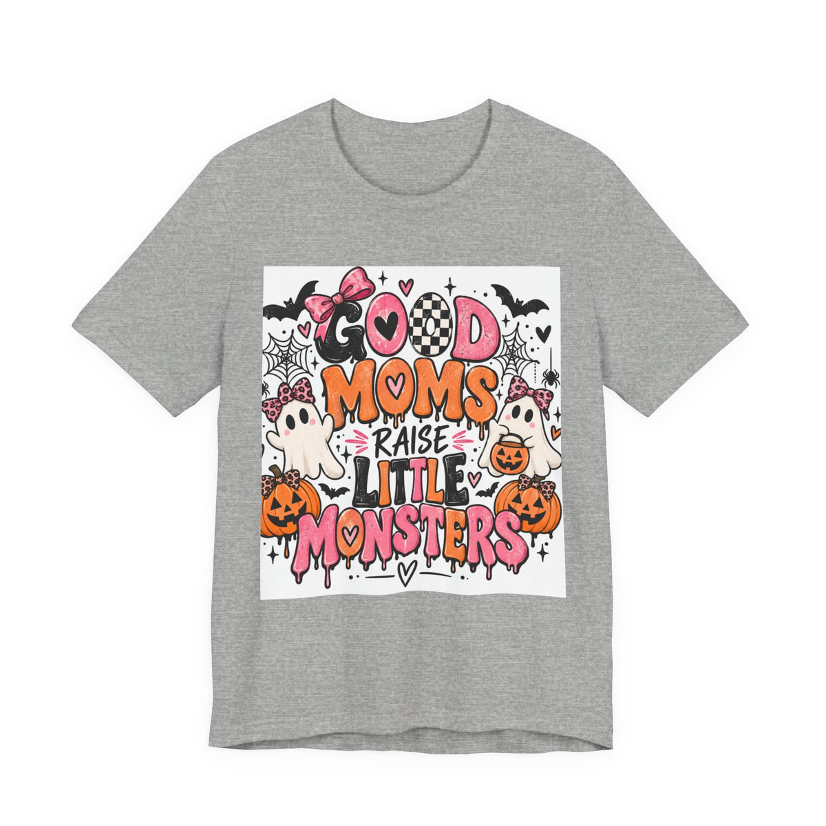 Good Moms Raise Little Monsters Halloween Tee