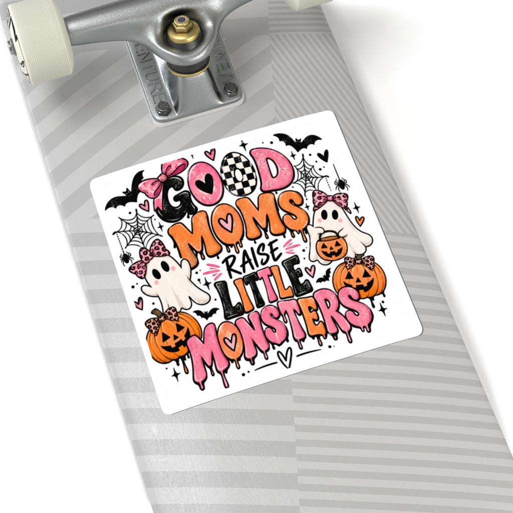 Halloween 'Good Moms Raise Little Monsters' Sticker