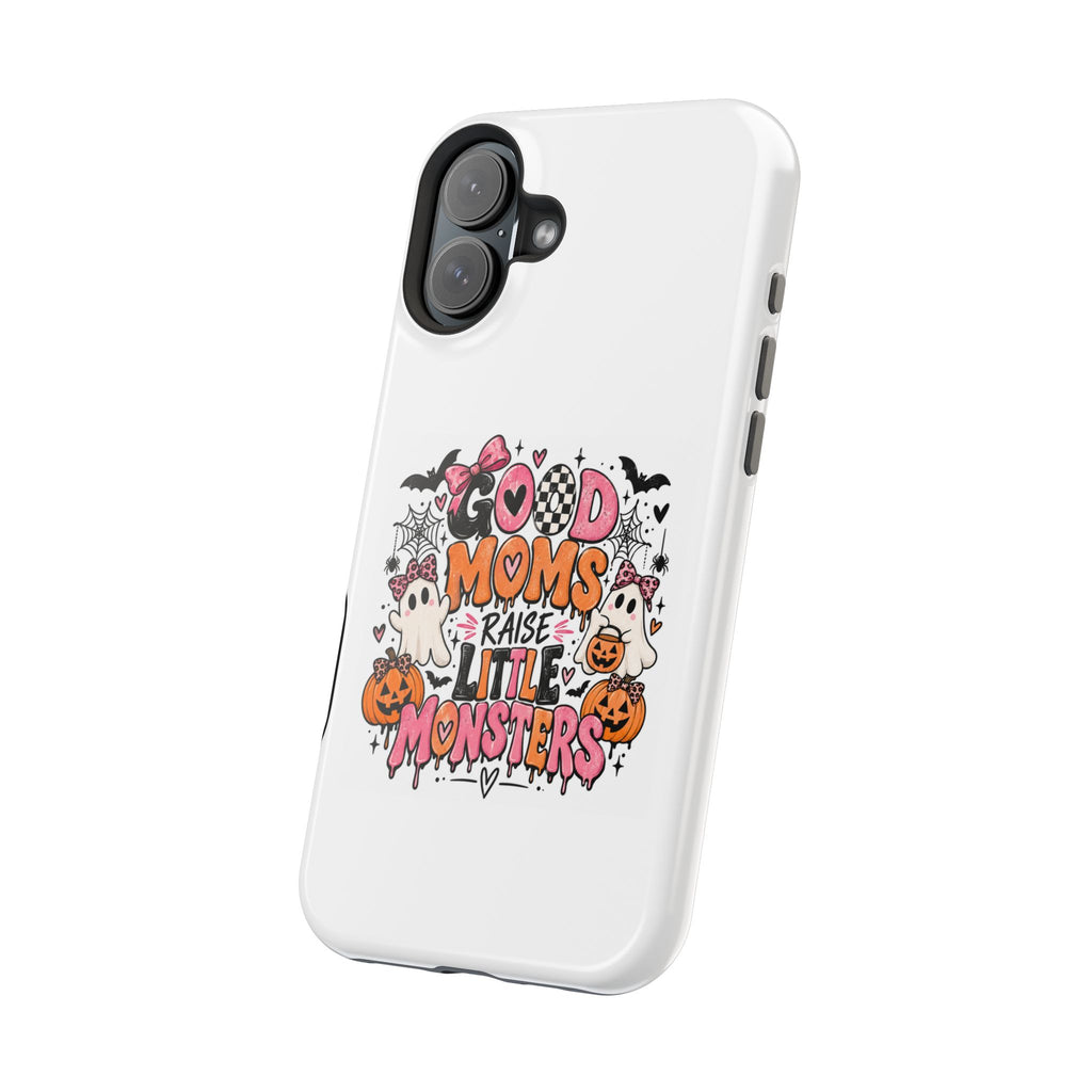 Phone Case — “Good Moms Raise Little Monsters” Halloween Magnetic Impact-Resistant Case