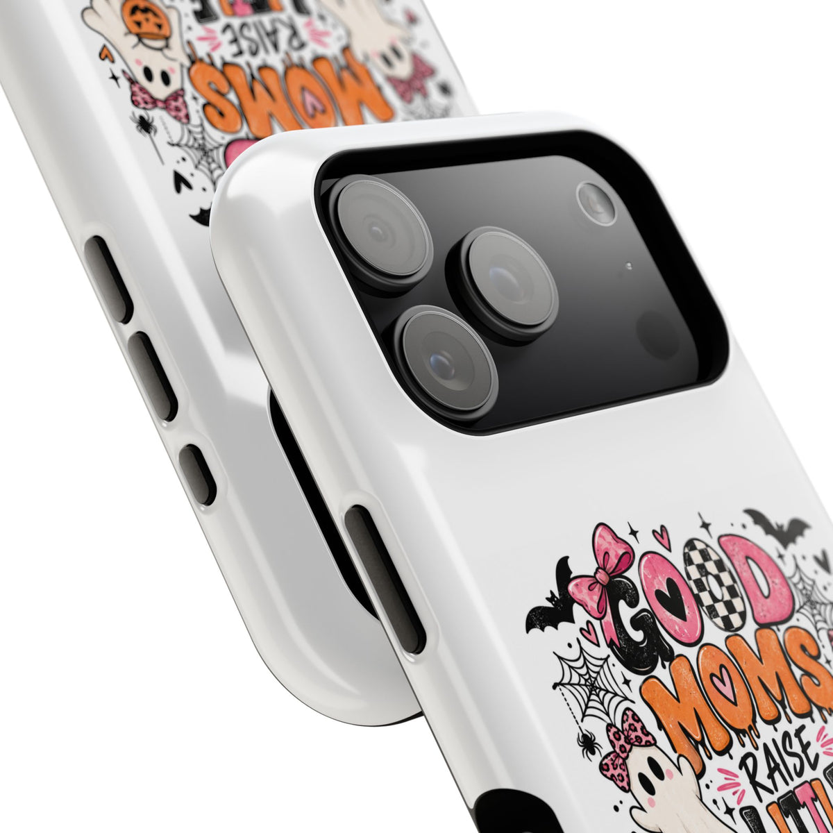 Phone Case — “Good Moms Raise Little Monsters” Halloween Magnetic Impact-Resistant Case