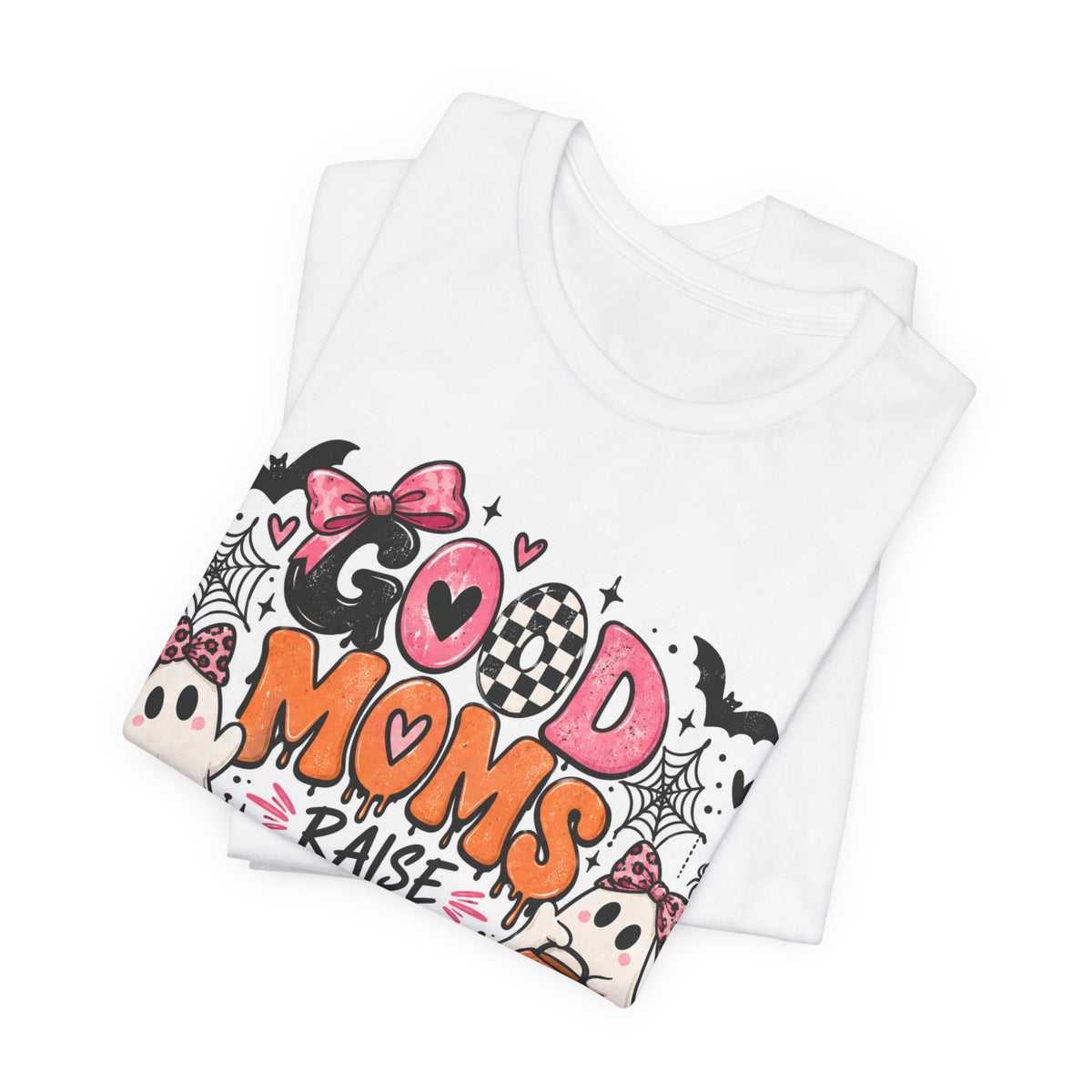 Good Moms Raise Little Monsters Halloween Tee