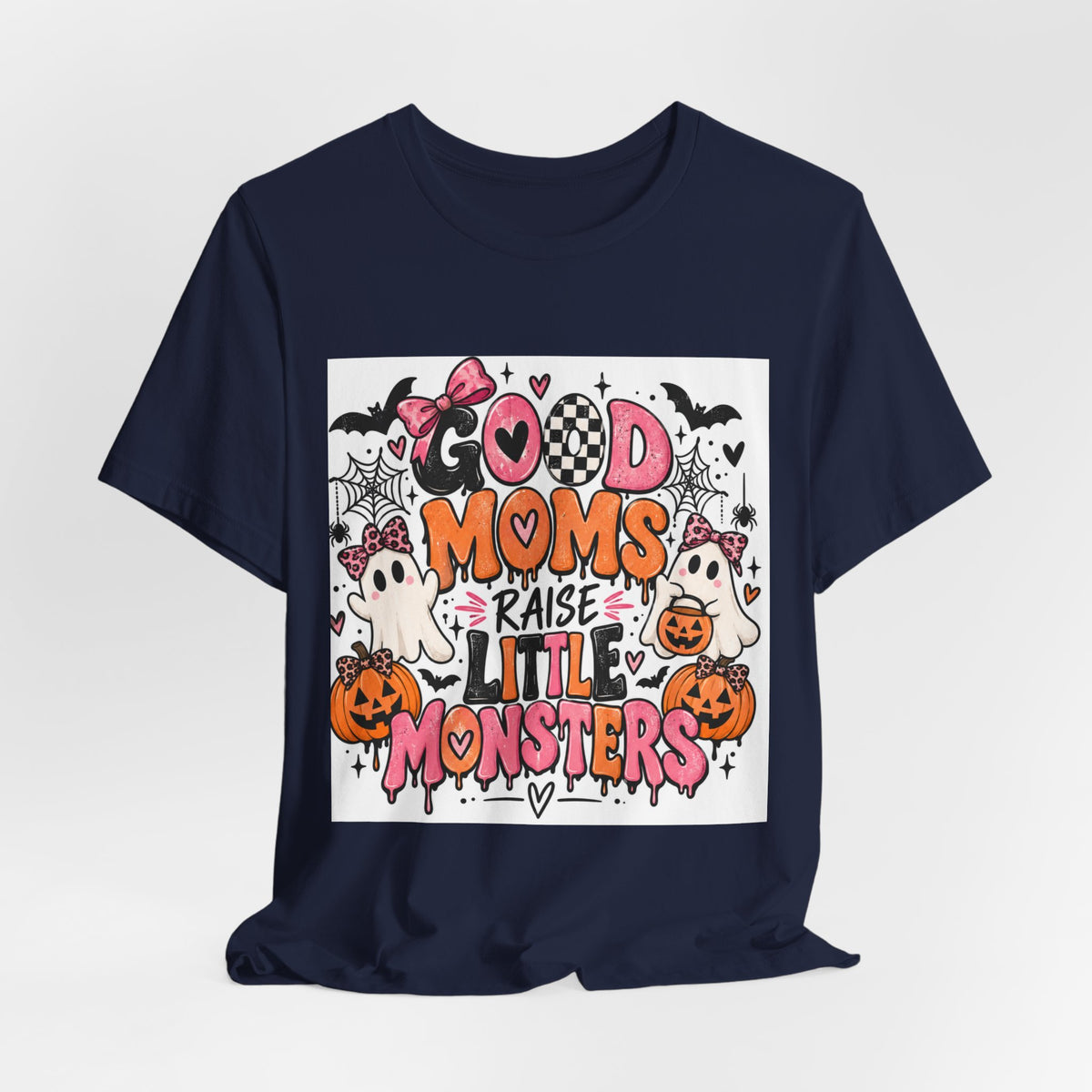 Good Moms Raise Little Monsters Halloween T‑Shirt