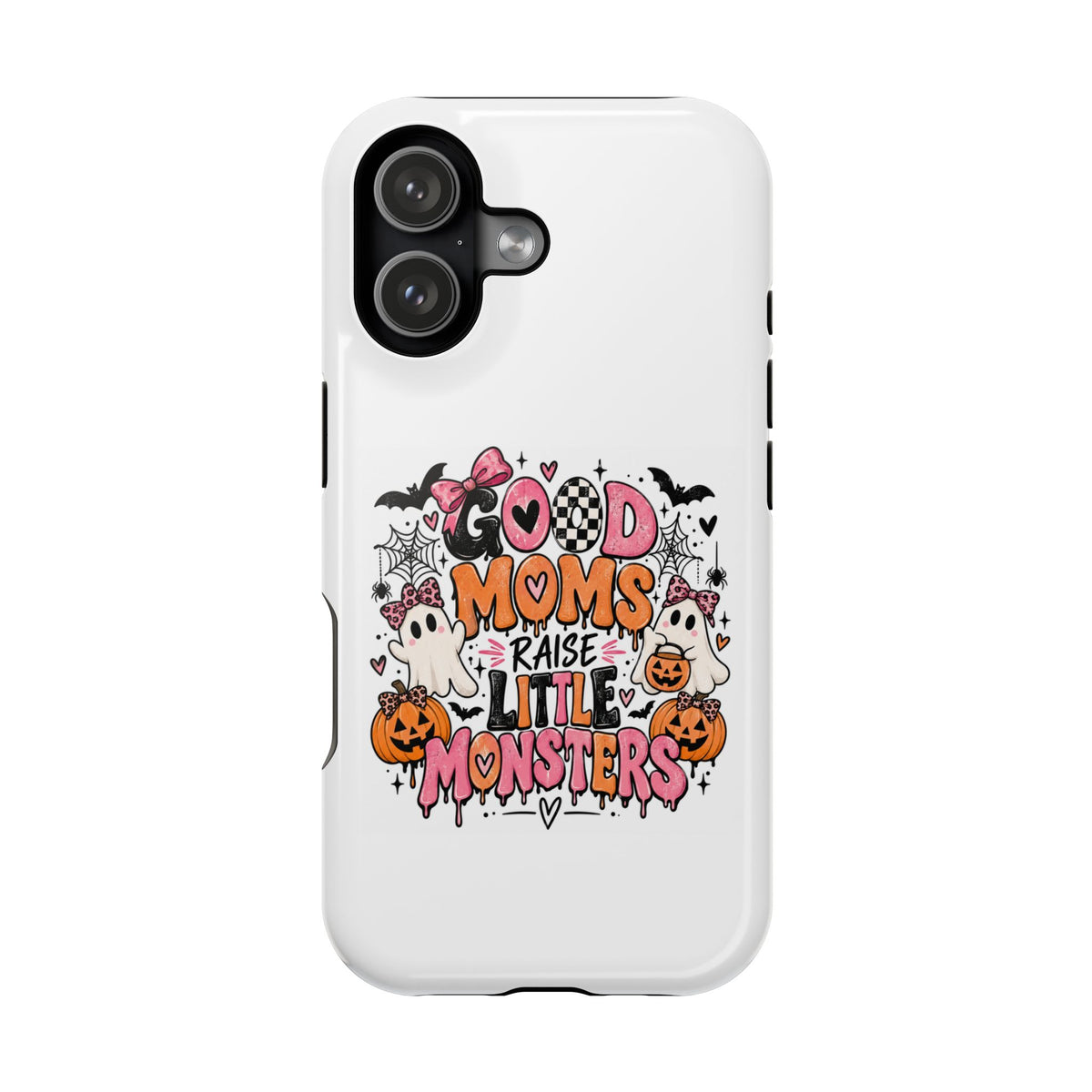 Phone Case — “Good Moms Raise Little Monsters” Halloween Magnetic Impact-Resistant Case