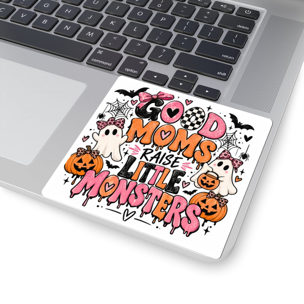 Halloween 'Good Moms Raise Little Monsters' Sticker