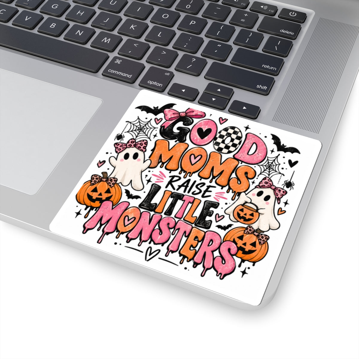 Halloween 'Good Moms Raise Little Monsters' Sticker