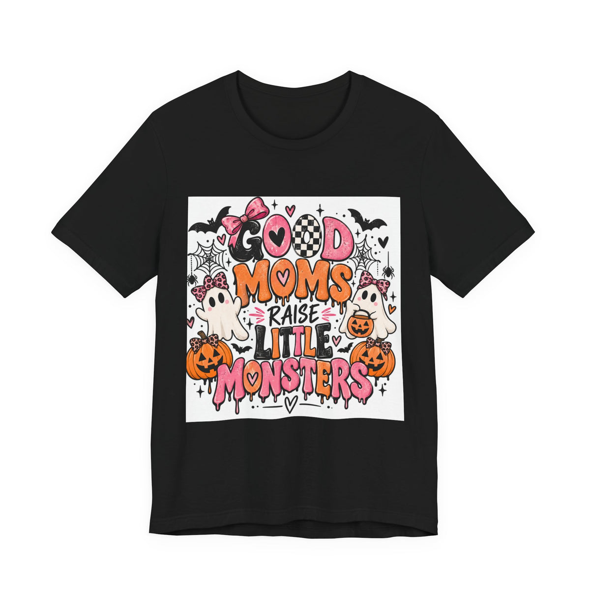 Good Moms Raise Little Monsters Halloween T‑Shirt