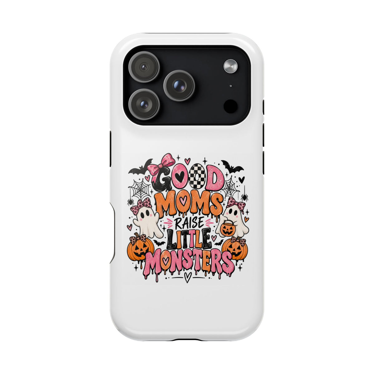 Phone Case — “Good Moms Raise Little Monsters” Halloween Magnetic Impact-Resistant Case