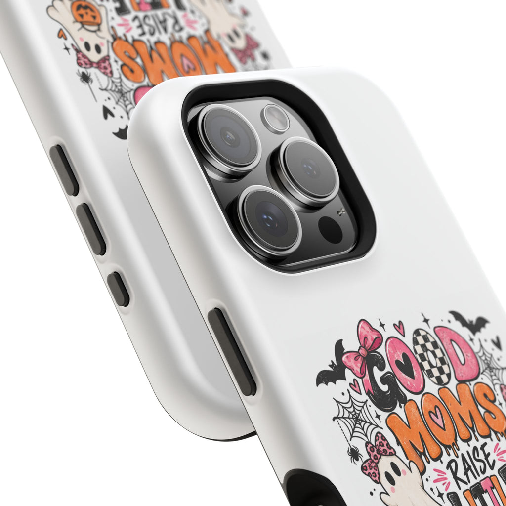 Phone Case — “Good Moms Raise Little Monsters” Halloween Magnetic Impact-Resistant Case