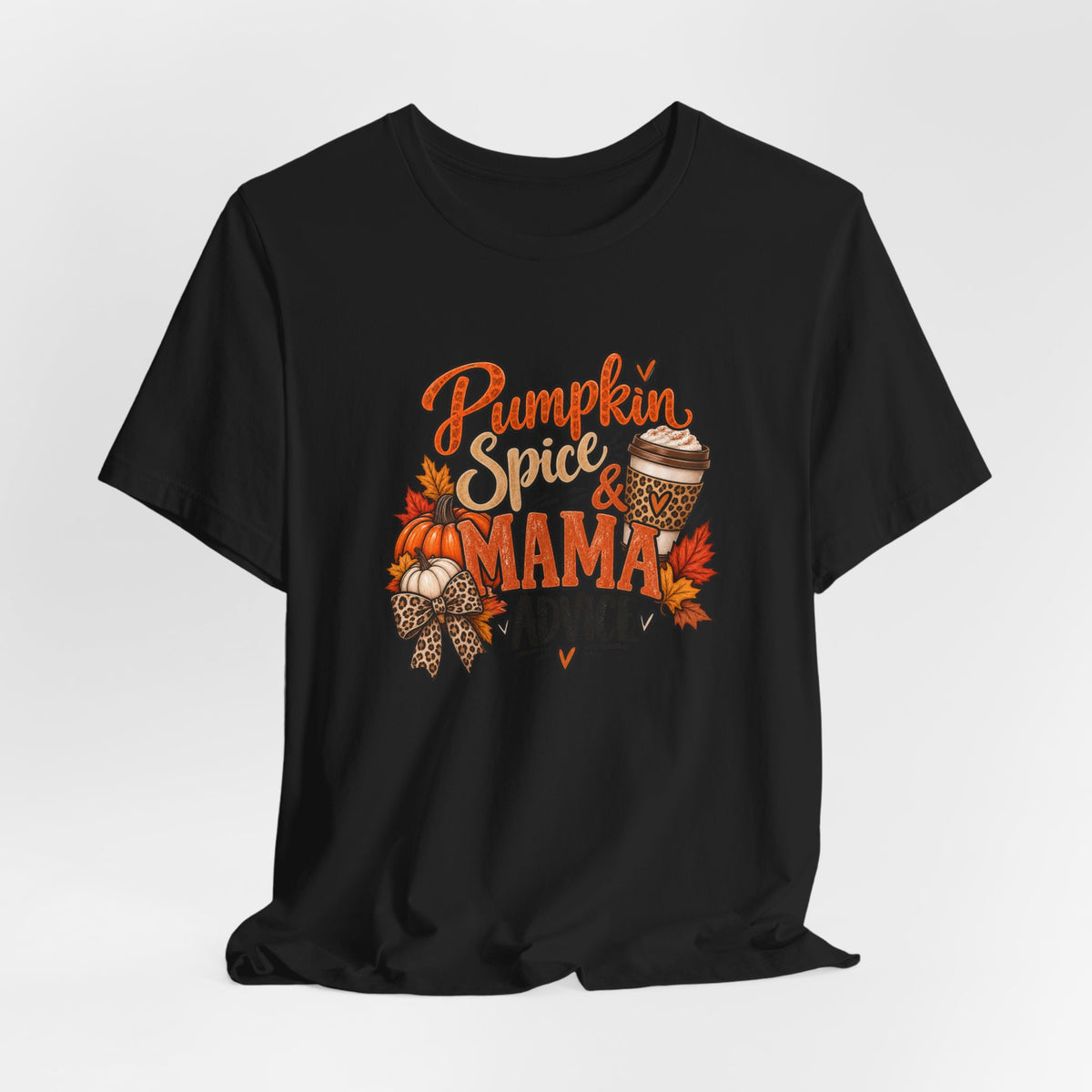Pumpkin Spice Mama Tee — Fall Coffee Mom Shirt