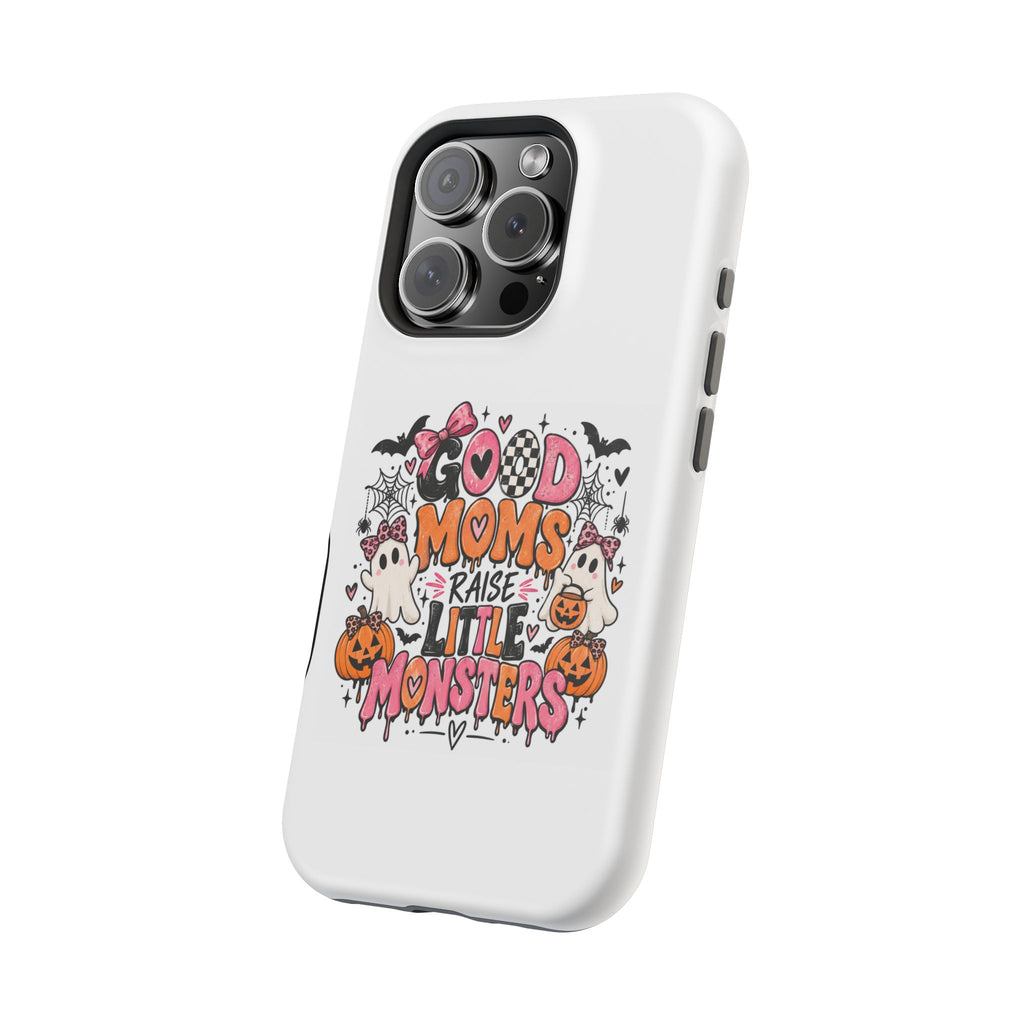 Phone Case — “Good Moms Raise Little Monsters” Halloween Magnetic Impact-Resistant Case