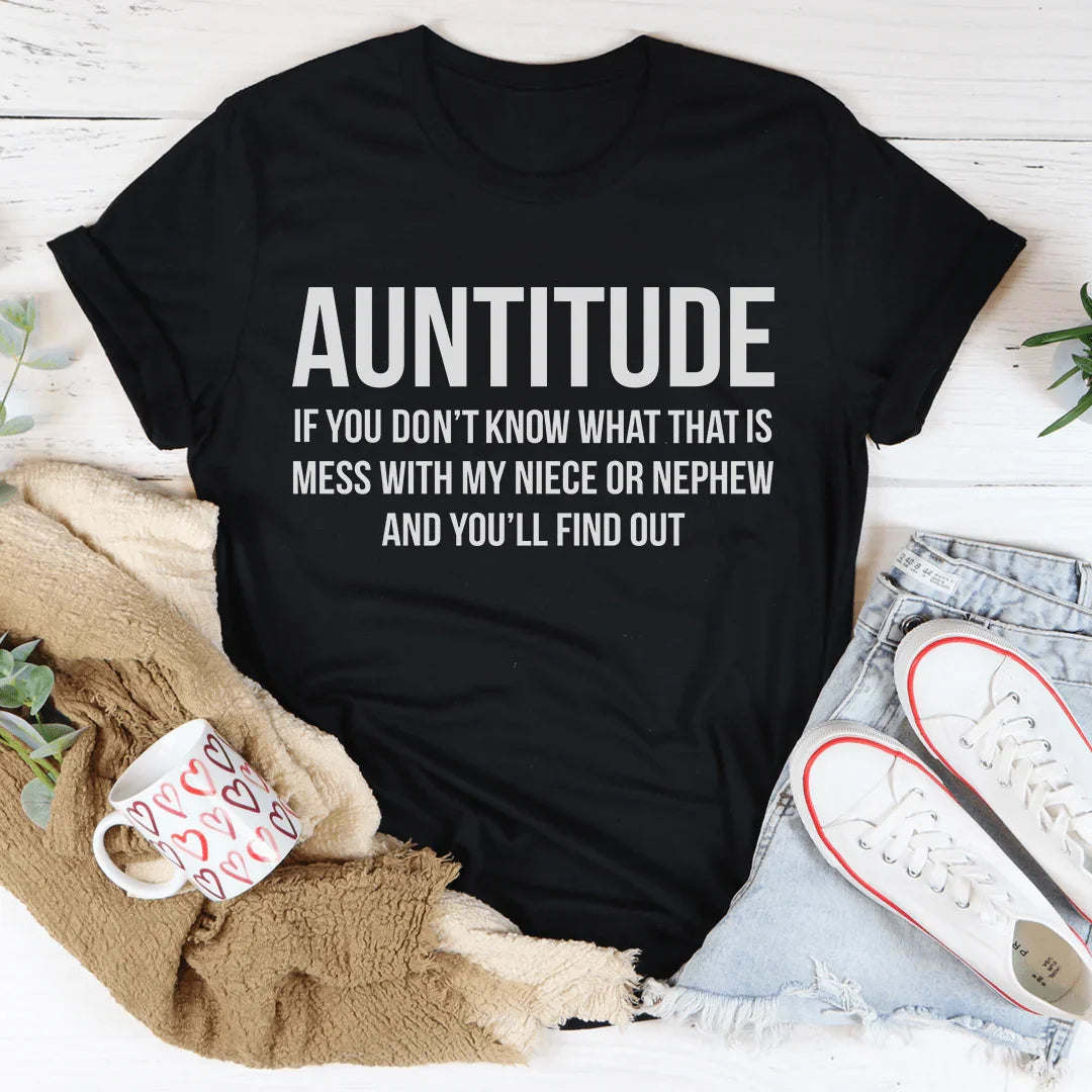Witty Aunt Attitude Graphic T-Shirt – "Auntitude"