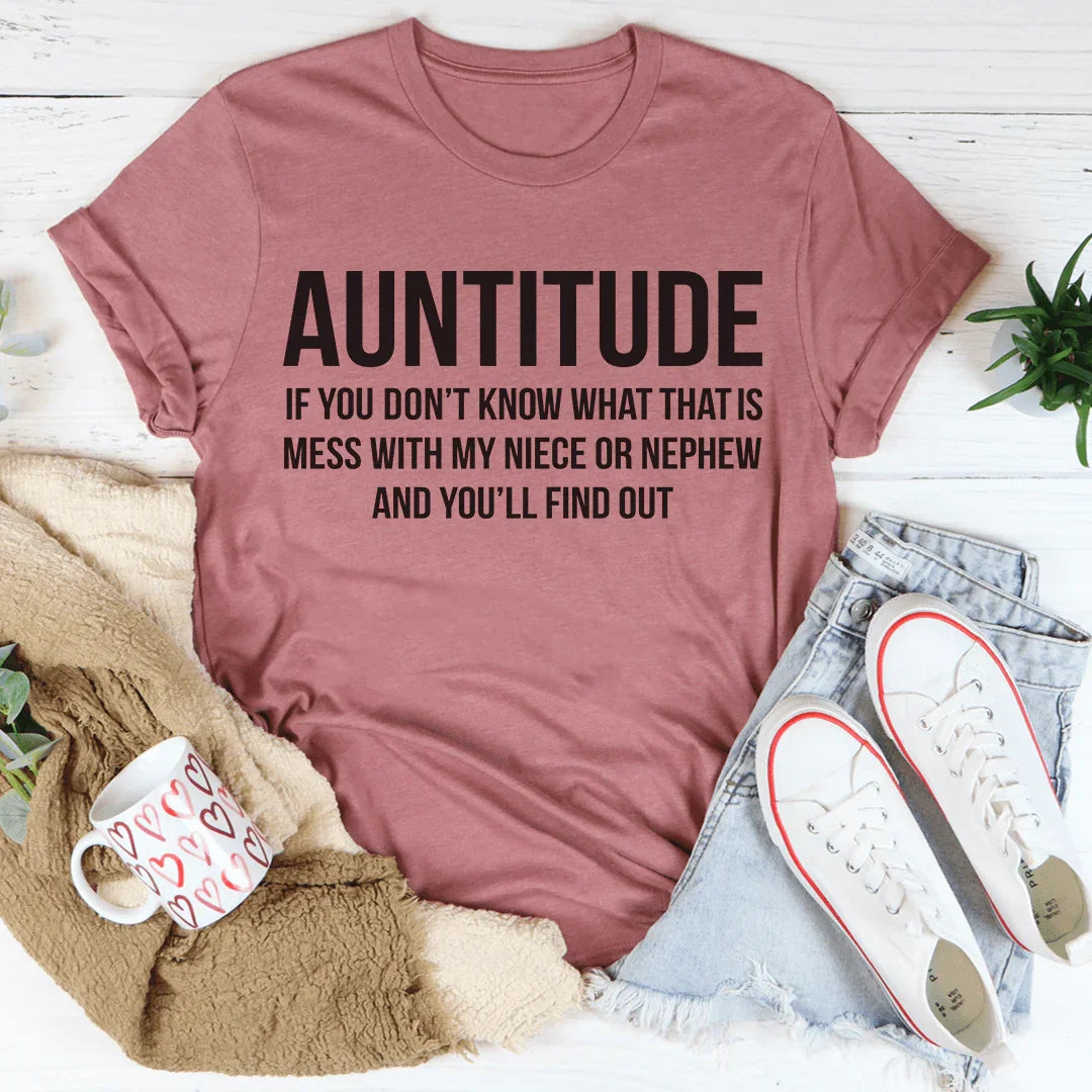 Witty Aunt Attitude Graphic T-Shirt – "Auntitude"