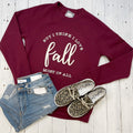 But I Think I love Fall Most Of All Sweatshirt