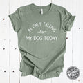 I'm Only Talking to My Dog Today Heather Sage Short Sleeve Tee